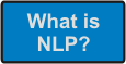 What is Neuro-Linguistic Programming?